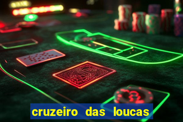 cruzeiro das loucas filme completo dublado download